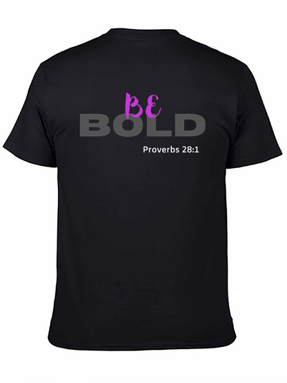 Be Bold Proverbs 28:1 Christian T-Shirt