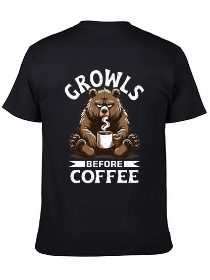 Growls Before Coffee T-Shirt