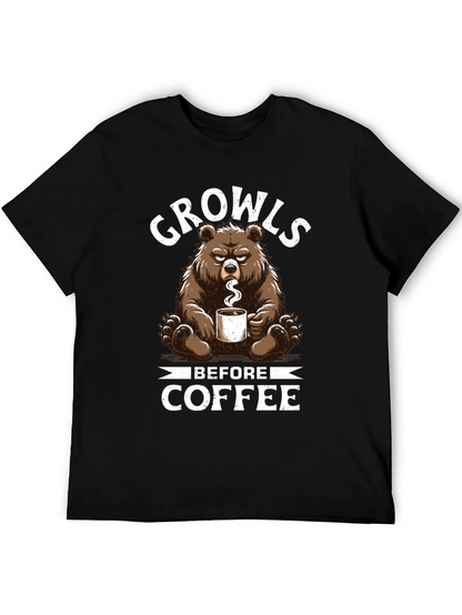 Growls Before Coffee T-Shirt