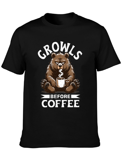 Growls Before Coffee T-Shirt