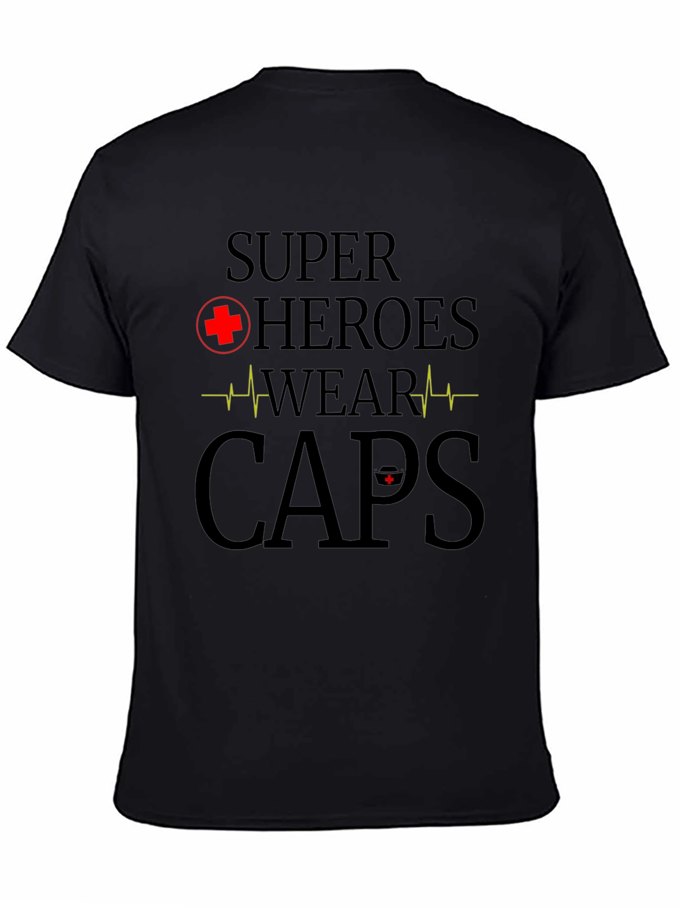 Superhero Nurse T-Shirt - Wear Caps!