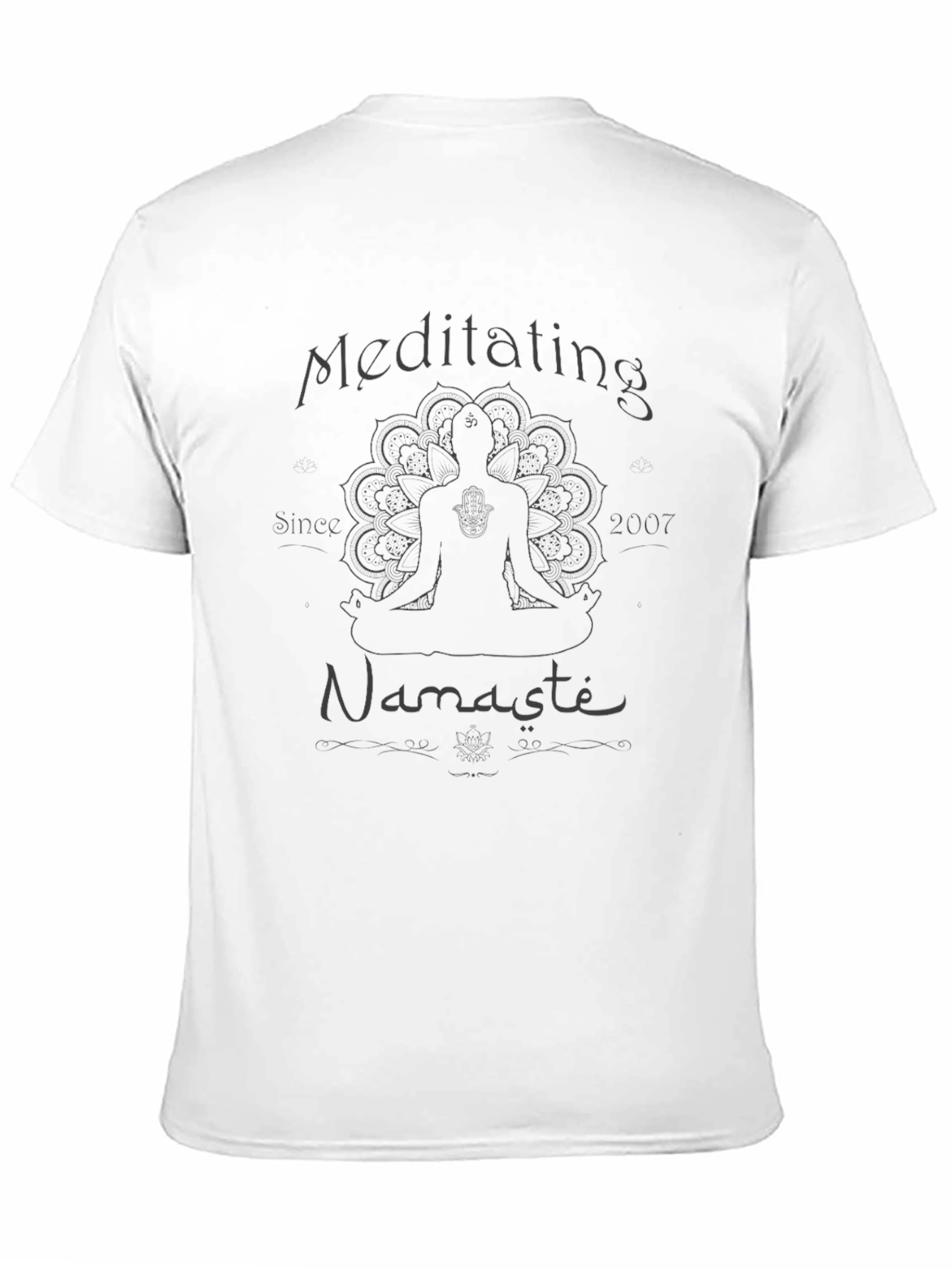 Meditating Since 2007 Namaste Black T-Shirt