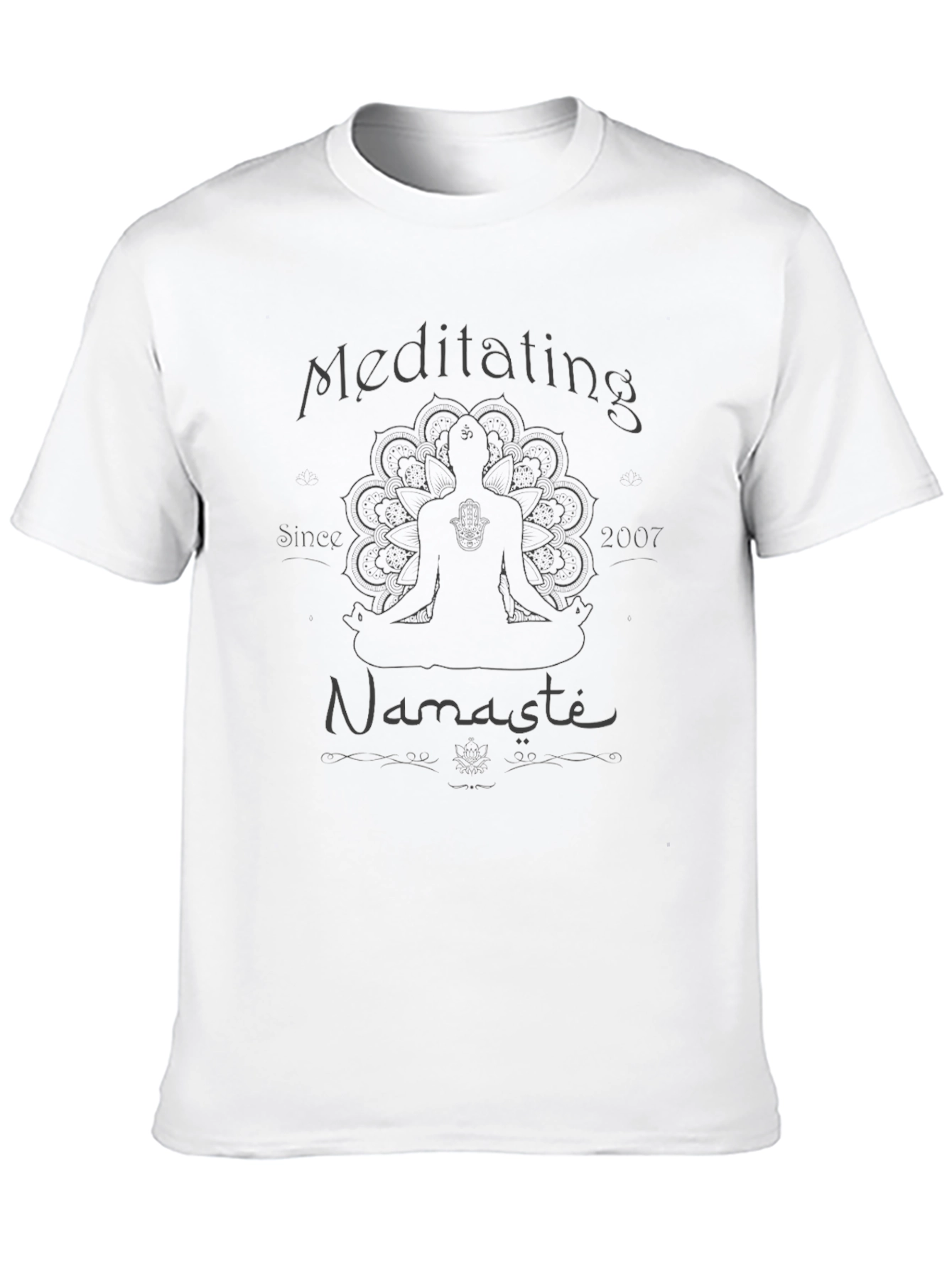 Meditating Since 2007 Namaste Black T-Shirt