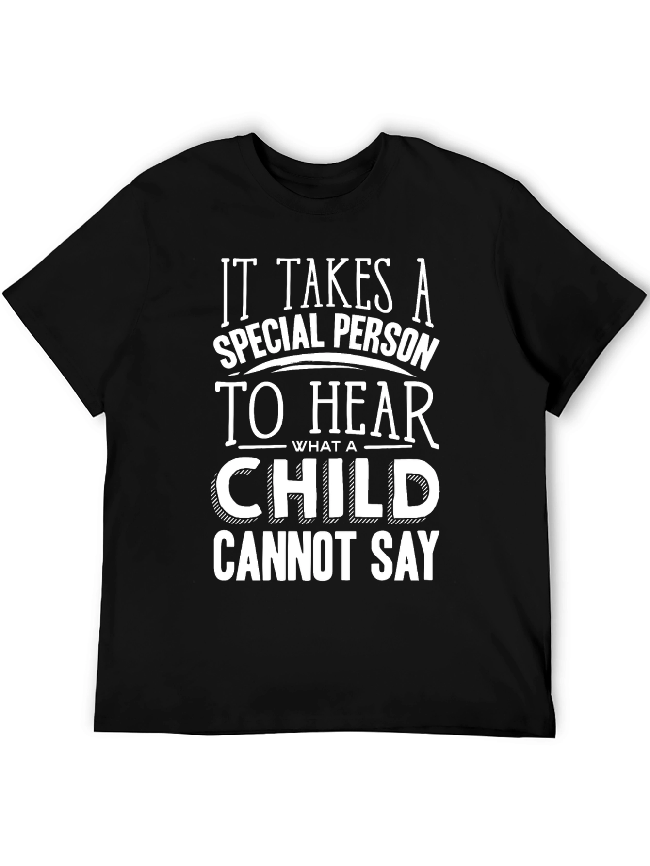 It Takes a Special Person T-Shirt