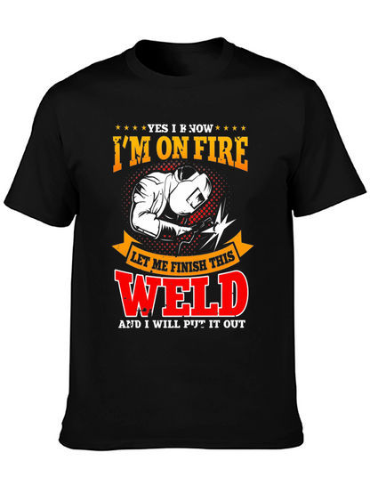 Im On Fire Welder T-Shirt