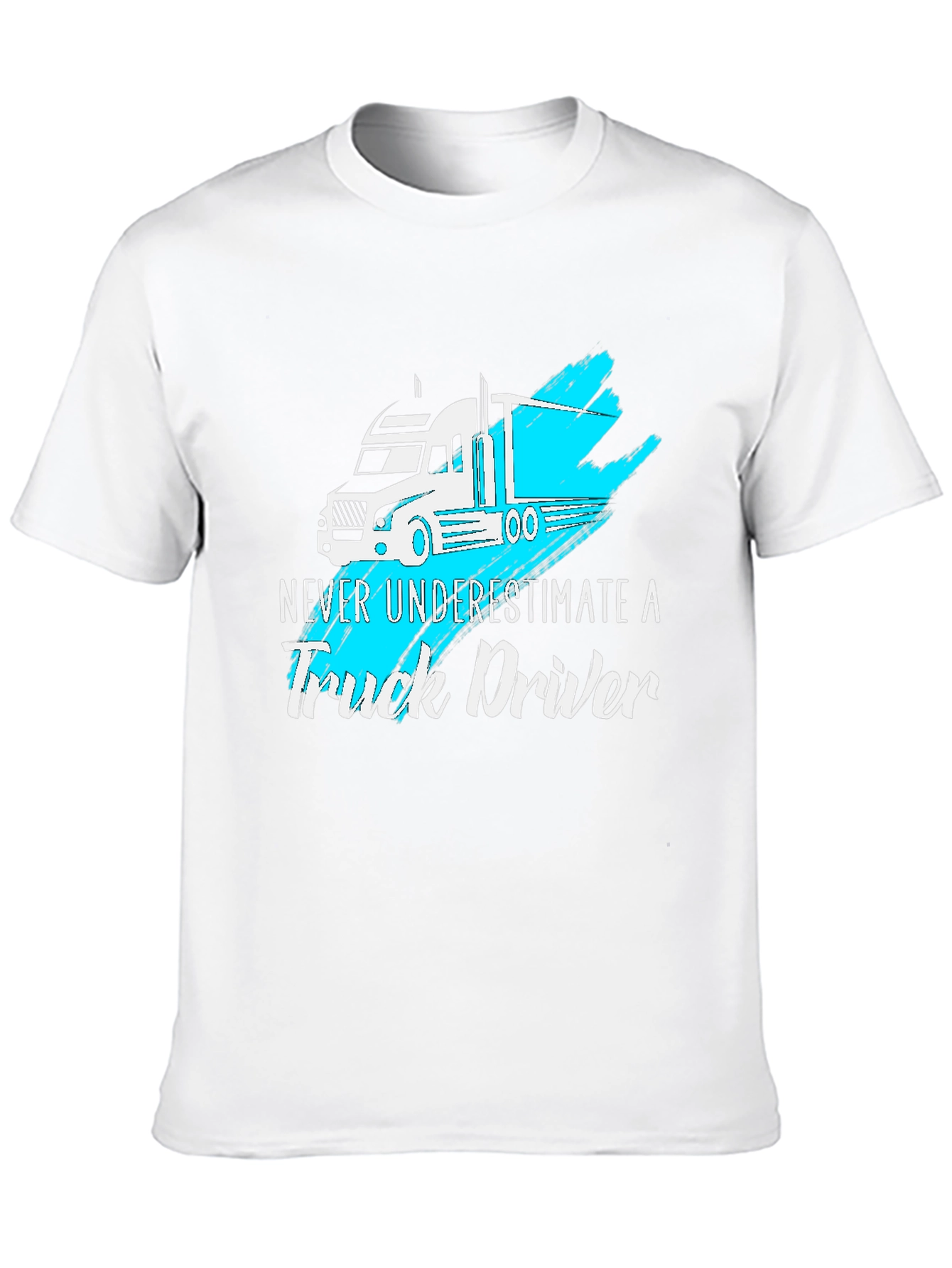 Truck Driver T-Shirt - Never Underestimate