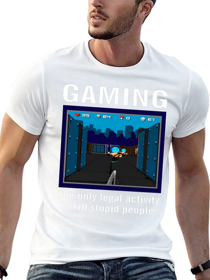 Gaming T-Shirt: Kill Stupid People