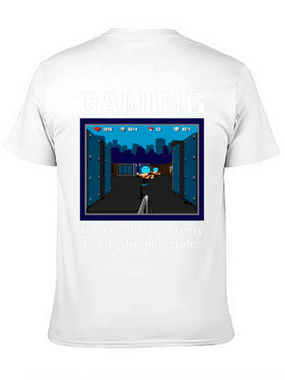 Gaming T-Shirt: Kill Stupid People
