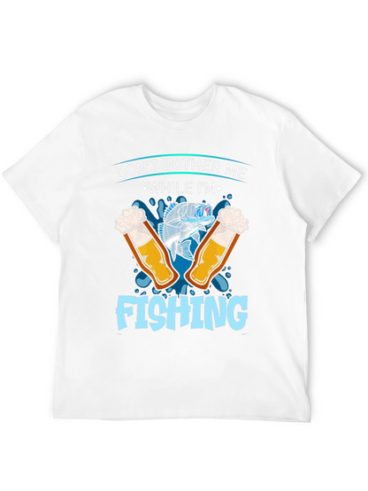 Dont Bother Me Fishing Graphic T-Shirt