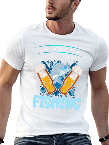 Dont Bother Me Fishing Graphic T-Shirt
