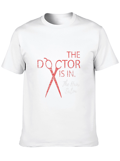 Doctor is In Hair Salon T-Shirt