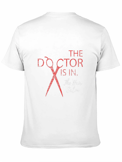 Doctor is In Hair Salon T-Shirt