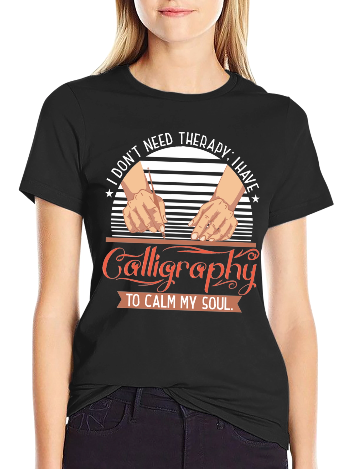 Calligraphy Therapy T-Shirt: Calm Your Soul