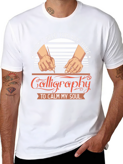 Calligraphy Therapy T-Shirt: Calm Your Soul