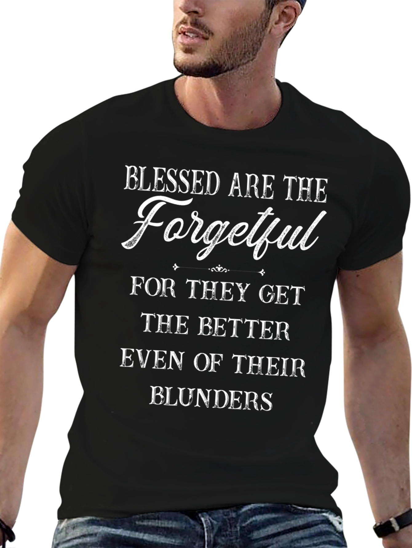 Blessed Are the Forgetful Funny T-Shirt