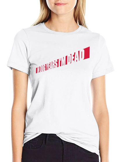 In Dog Years Im Dead T-Shirt - Black Tee
