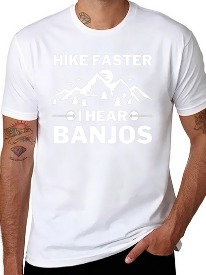 Hike Faster I Hear Banjos Graphic Tee