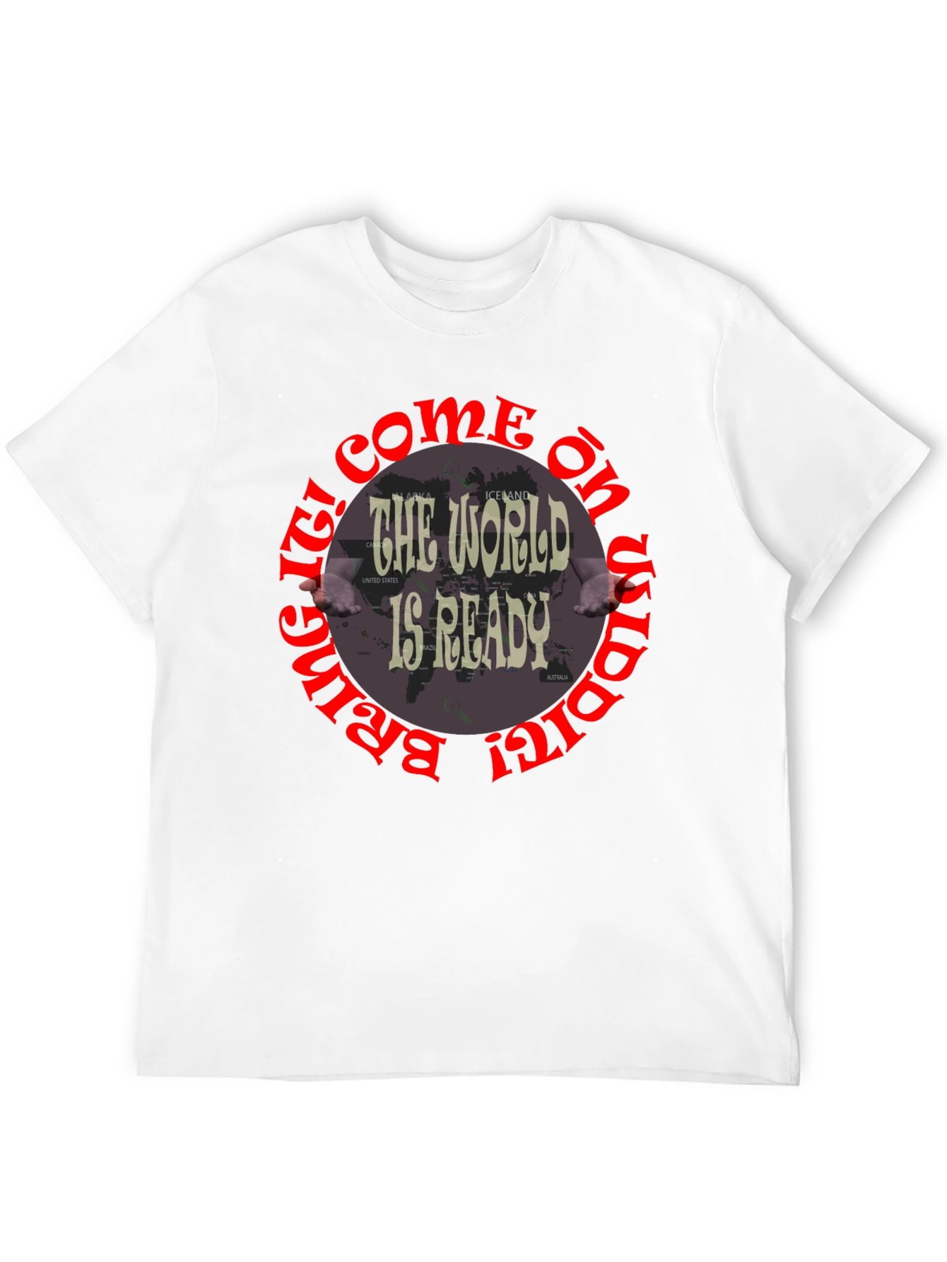 The World Is Ready Graphic T-Shirt