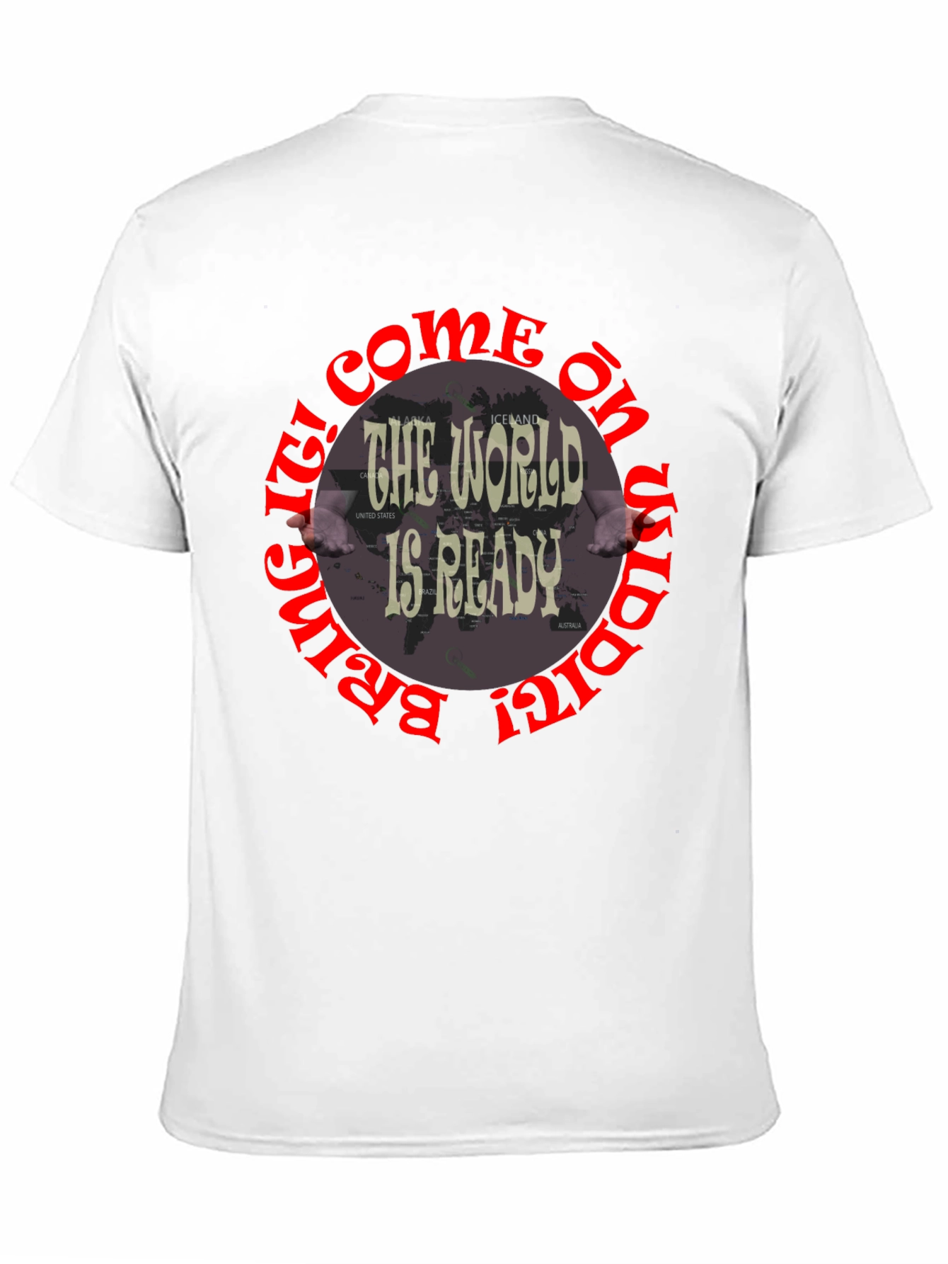 The World Is Ready Graphic T-Shirt