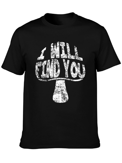 Mushroom I Will Find You Black Graphic Tee