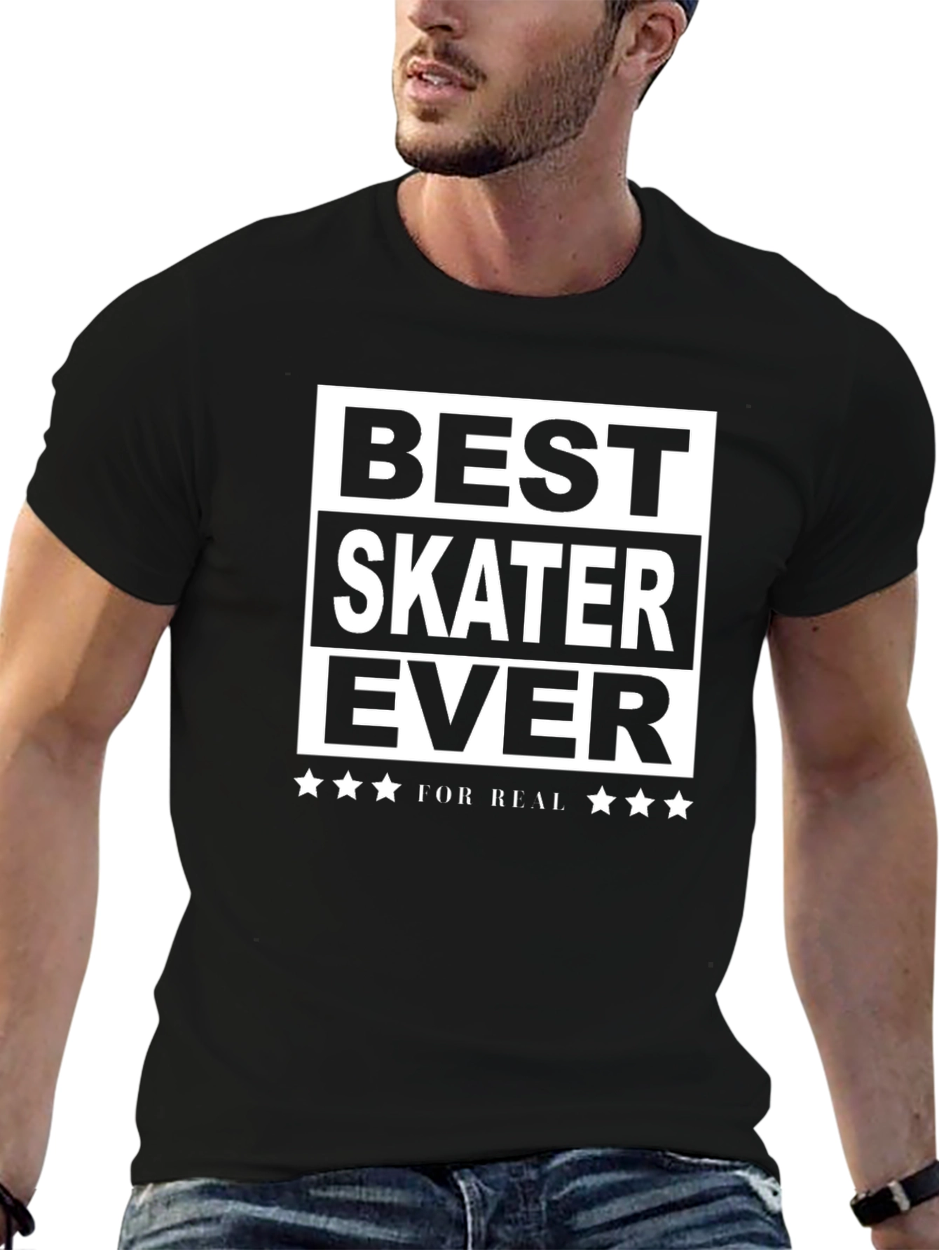 Best Skater Ever T-Shirt - For Real