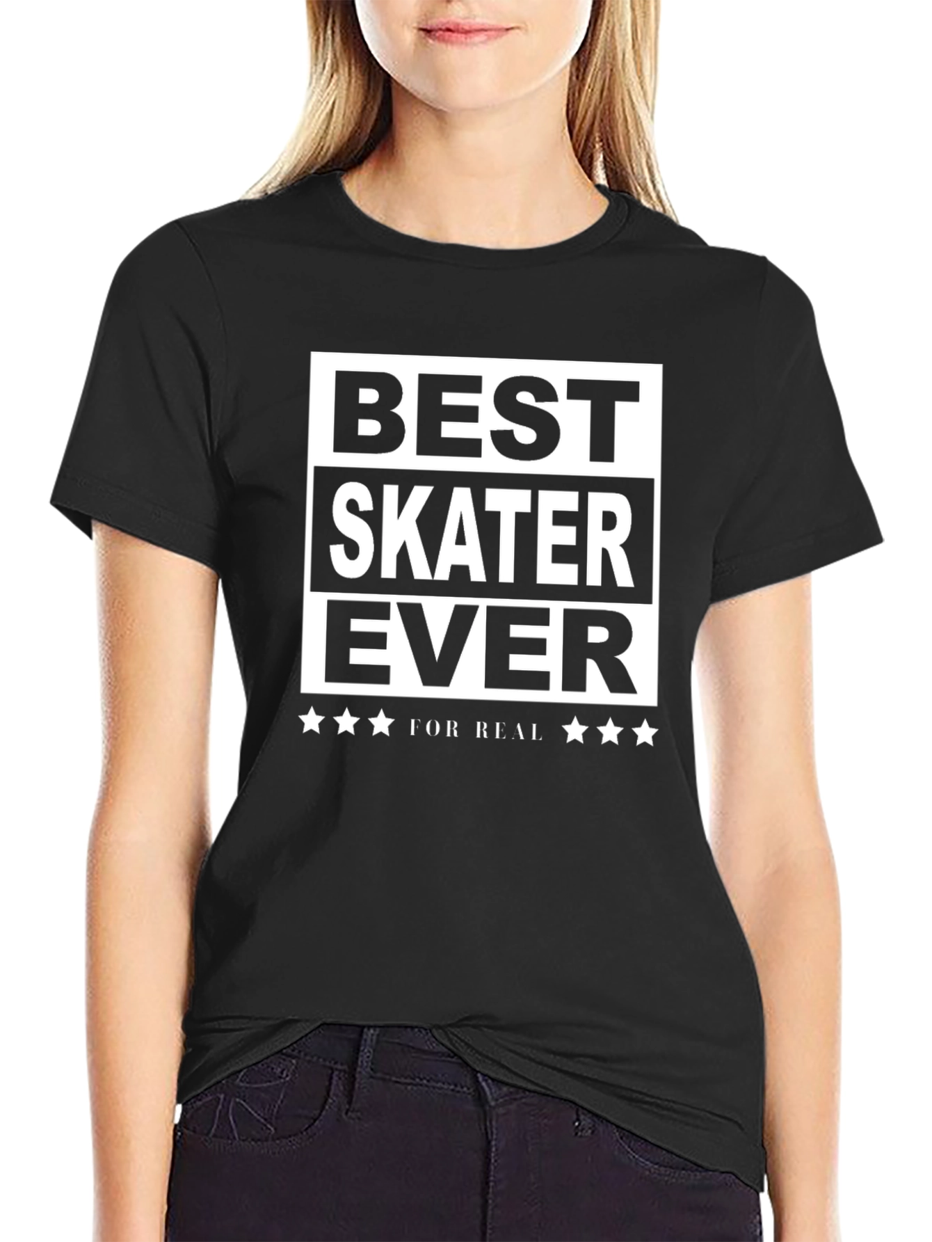 Best Skater Ever T-Shirt - For Real