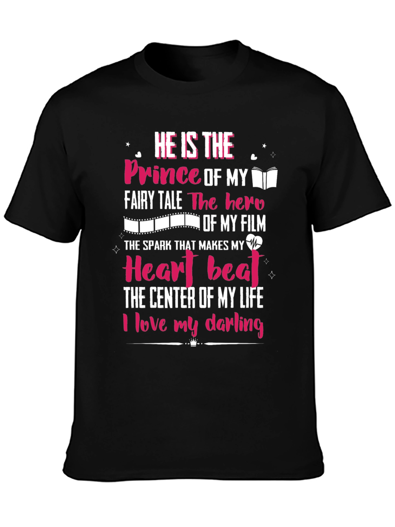 Prince of My Fairy Tale Graphic T-Shirt
