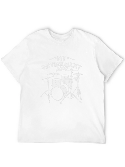 Drummer Retirement Plan T-Shirt