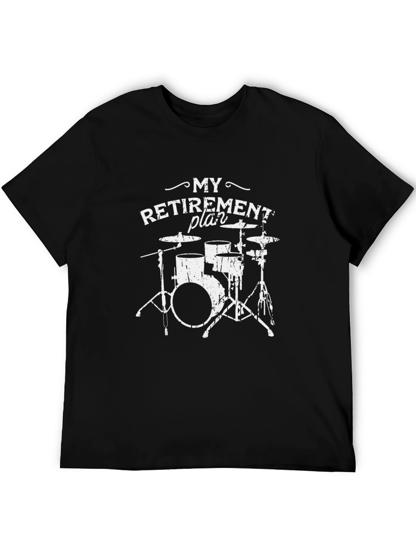 Drummer Retirement Plan T-Shirt