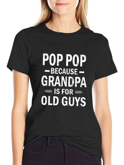 Pop Pop Grandpa T-Shirt