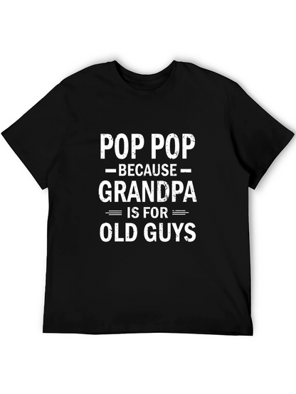 Pop Pop Grandpa T-Shirt