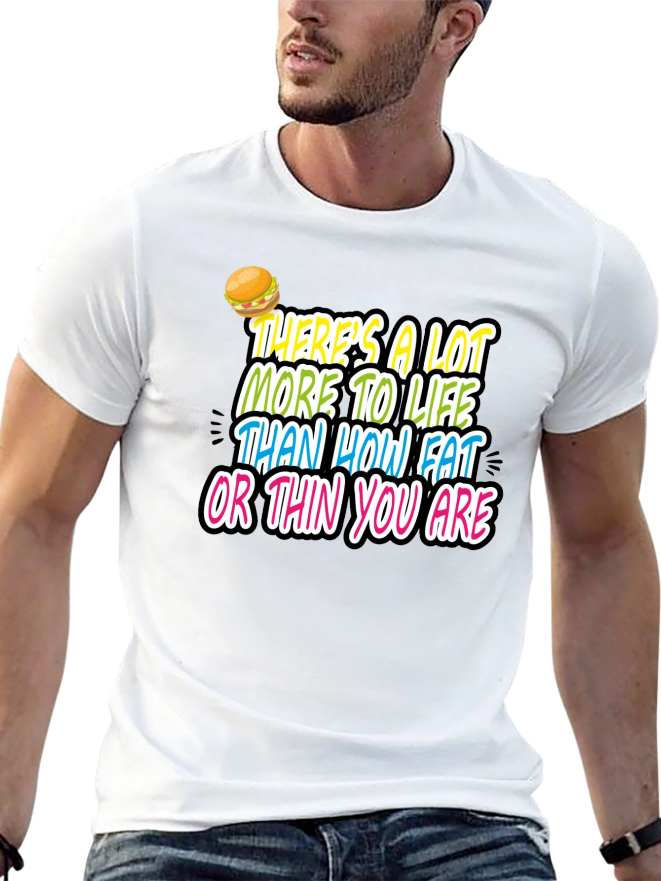 Inspirational Graphic Tee - Fat or Thin