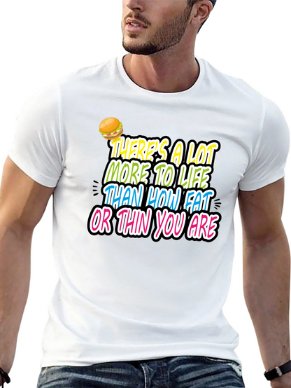 Inspirational Graphic Tee - Fat or Thin