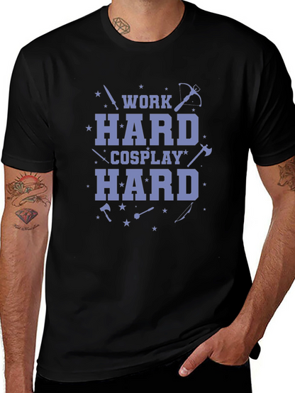 Work Hard Cosplay Hard Black T-Shirt