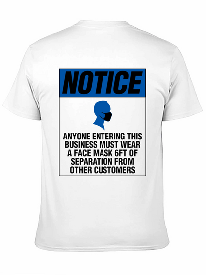 Notice Face Mask T-Shirt - Social Distancing