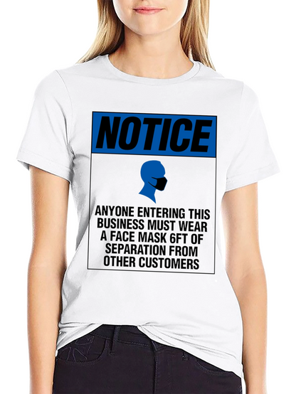 Notice Face Mask T-Shirt - Social Distancing
