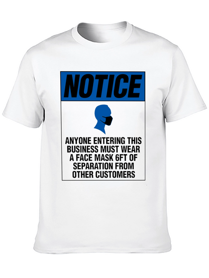 Notice Face Mask T-Shirt - Social Distancing