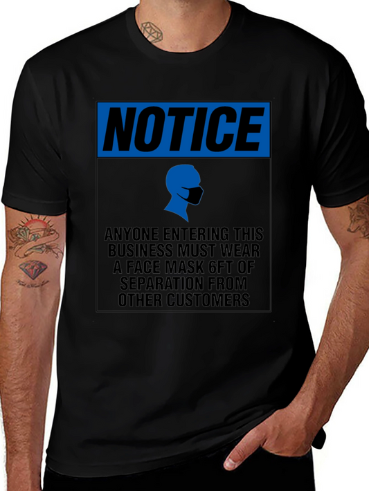 Notice Face Mask T-Shirt - Social Distancing
