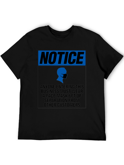 Notice Face Mask T-Shirt - Social Distancing
