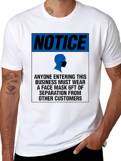 Notice Face Mask T-Shirt - Social Distancing