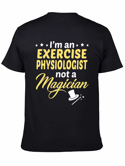 Exercise Physiologist Funny T-Shirt