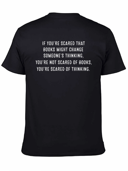 Scared of Thinking T-Shirt - Book Lover Tee