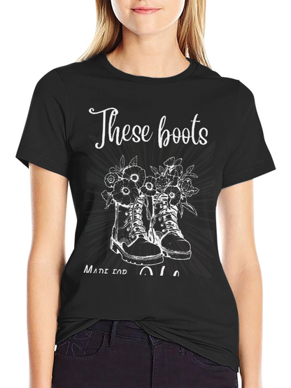 These Boots Made for Walkin Graphic Tee