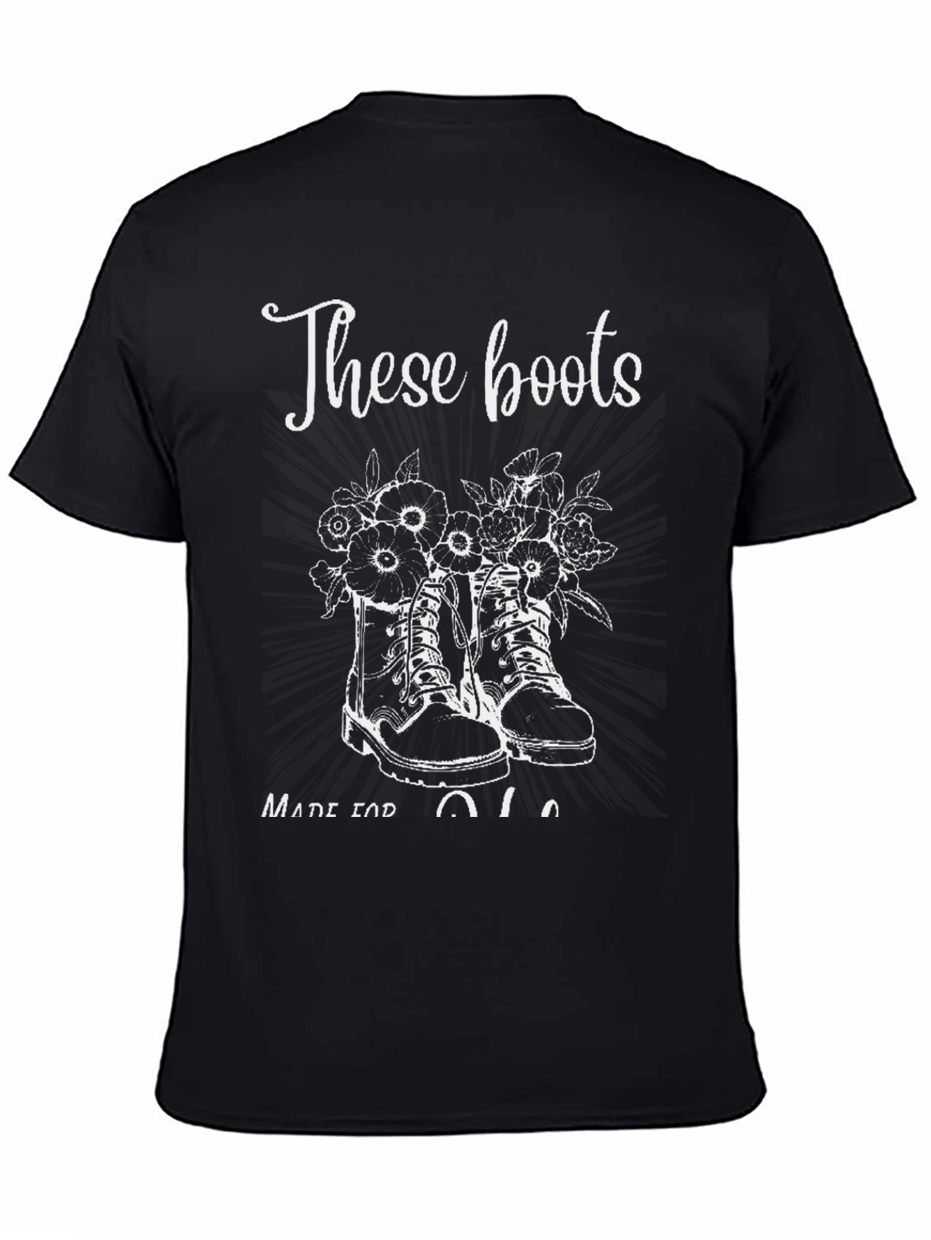 These Boots Made for Walkin Graphic Tee