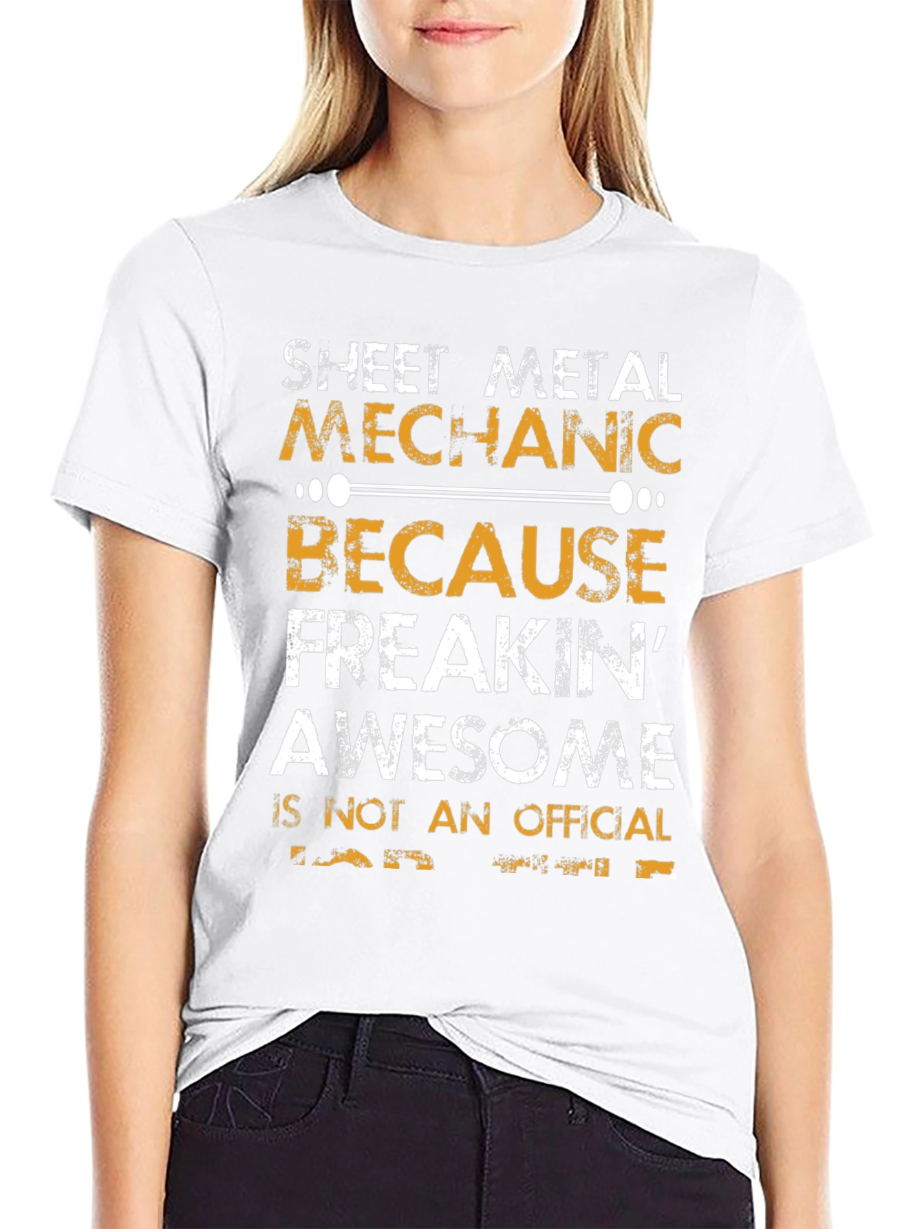 Sheet Metal Mechanic T-Shirt - Freakin Awesome!