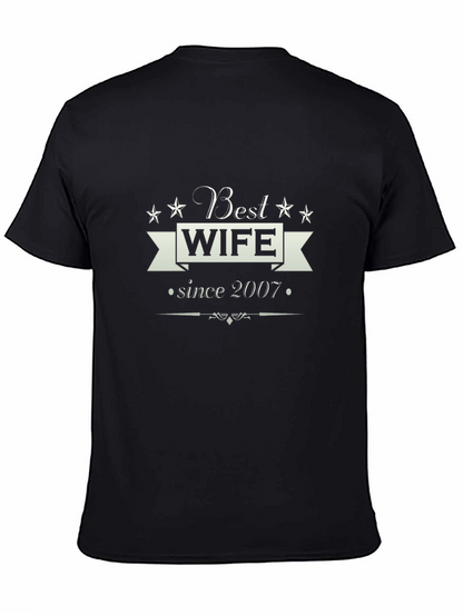Best Wife Since 2007 Graphic T-Shirt