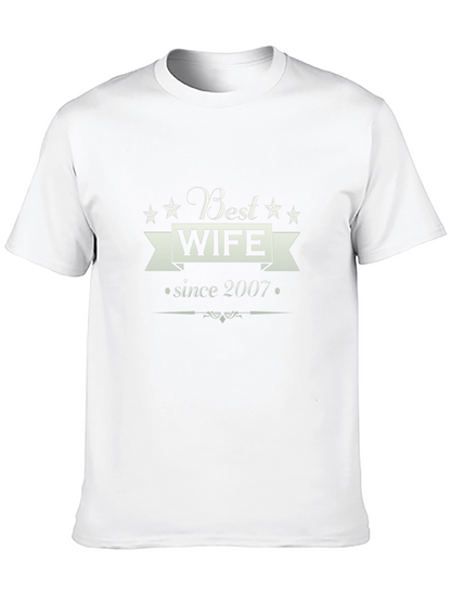 Best Wife Since 2007 Graphic T-Shirt