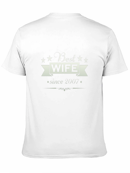Best Wife Since 2007 Graphic T-Shirt