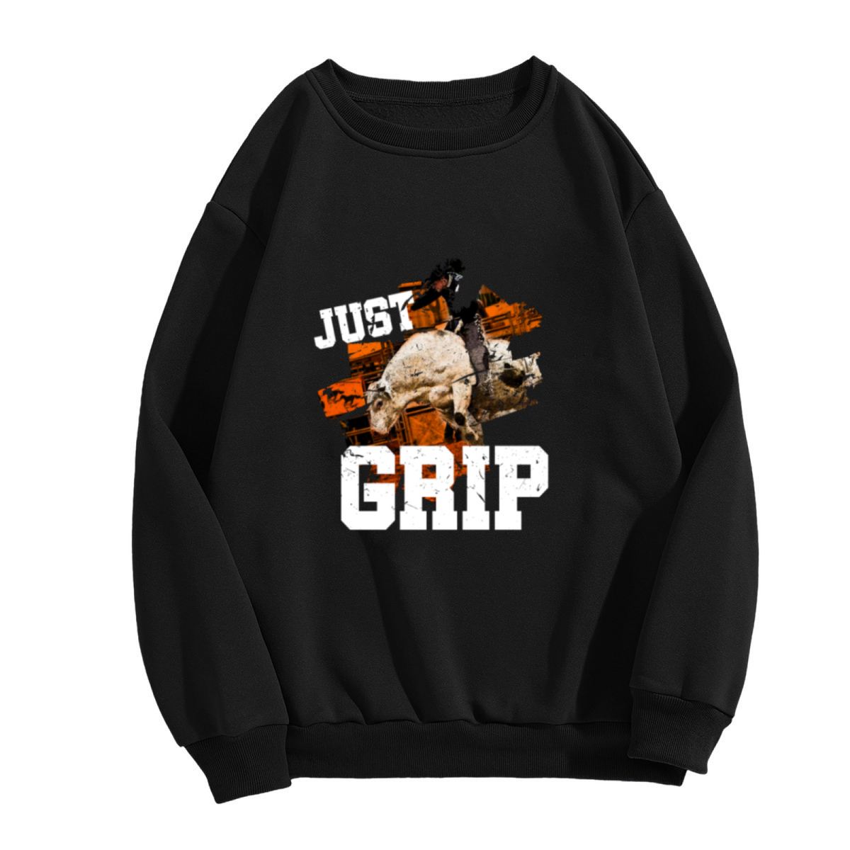 Just Grip Rodeo Sweatshirt - Bull Riding Cowboy Crewneck, Western Rodeo Graphic Pullover, Cowboy Bull Rider Gift Sweatshirt, Ranch Life Top
