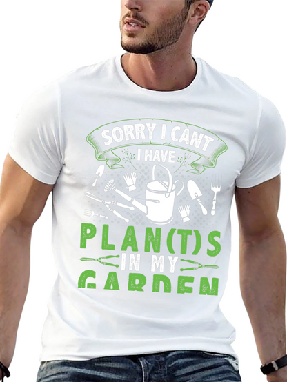 Gardeners Tee: Sorry I Cant Garden Plans